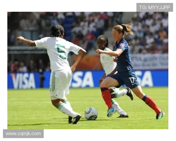 法国女足对决尼日利亚女足精彩赛事回顾与分析